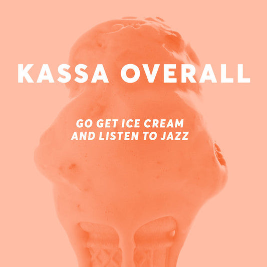 Kassa Overall - Go Get Ice Cream And Listen to Jazz | Mint (M) Mint (M)-