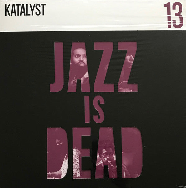 Katalyst (5), Ali Shaheed Muhammad & Adrian Younge - Jazz Is Dead 13 | Mint (M) Mint (M)-