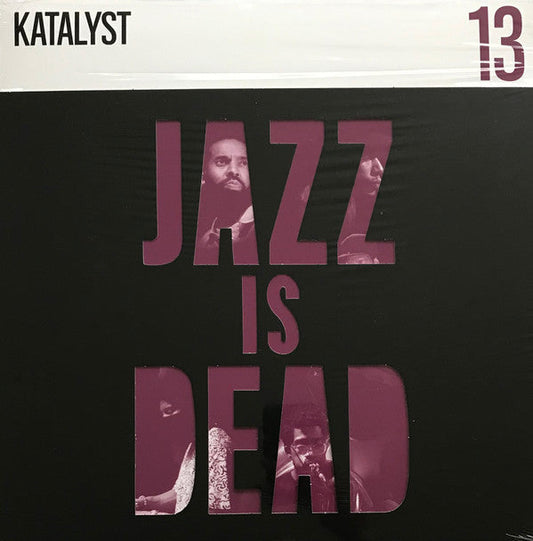 Katalyst (5), Ali Shaheed Muhammad & Adrian Younge - Jazz Is Dead 13 | Mint (M) Mint (M)-