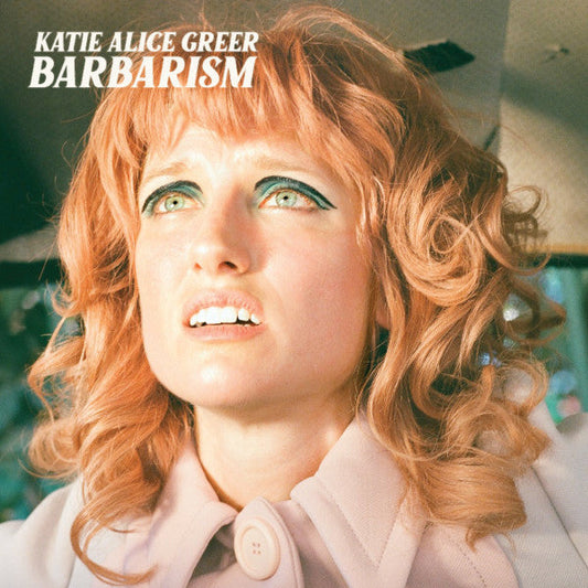 Katie Alice Greer - Barbarism | Mint (M) Mint (M)-