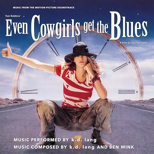 K.D. Lang - Even Cowgirls Get the Blues (LTD "Cowgirl" Blue Colored VINYL) | Mint (M) Mint (M)-
