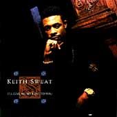 Keith Sweat - I'LL GIVE ALL MY LOVE TO YOU |-