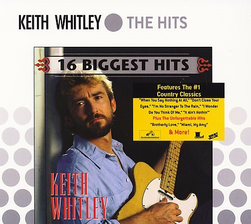 Keith Whitley - 16 BIGGEST HITS |-