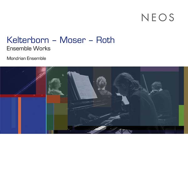 KELTERBORN - MOSER - ROTH - Ensemble Works |-