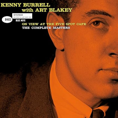Kenny Burrell With Art Blakey - On View At The Five Spot Cafe: The Complete Masters (Blue Note Tone Poet Series) [2 Cd] |-