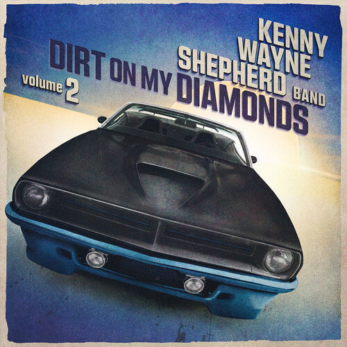 Kenny Wayne Shepherd - Dirt On My Diamonds: Volume 2 (BLUE MARBLE VINYL) | Mint (M) Mint (M)-