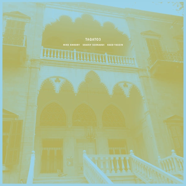 Khoury/Sehnaoui/Yassin - Taqato3 [LP] |-