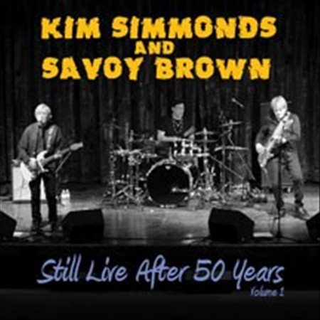 Kim Simmonds / Savoy Brown - STILL LIVE AFTER 50 YEARS 1 |-