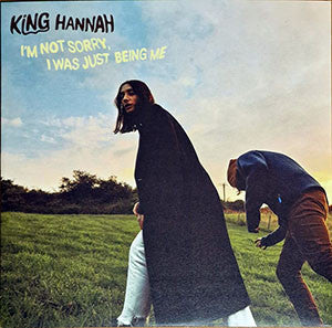King Hannah - I’M Not Sorry, I Was Just Being Me/Tell Me Your Mind And I'll Tell You Mine - Deluxe Edition | Mint (M) Mint (M)-