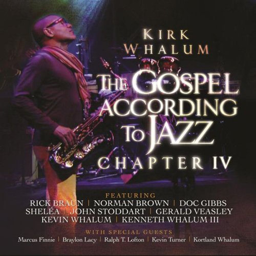 Kirk Whalum - Gospel According To Jazz Chapter IV (CD) | Mint (M) Mint (M)-