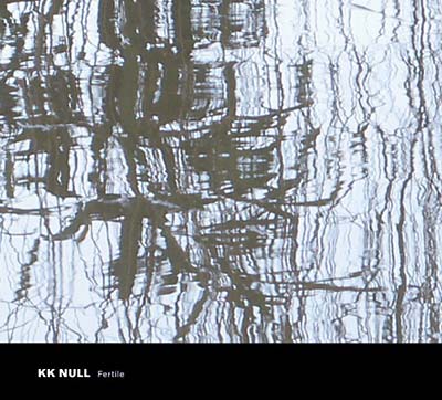 KK NULL - Fertile |-