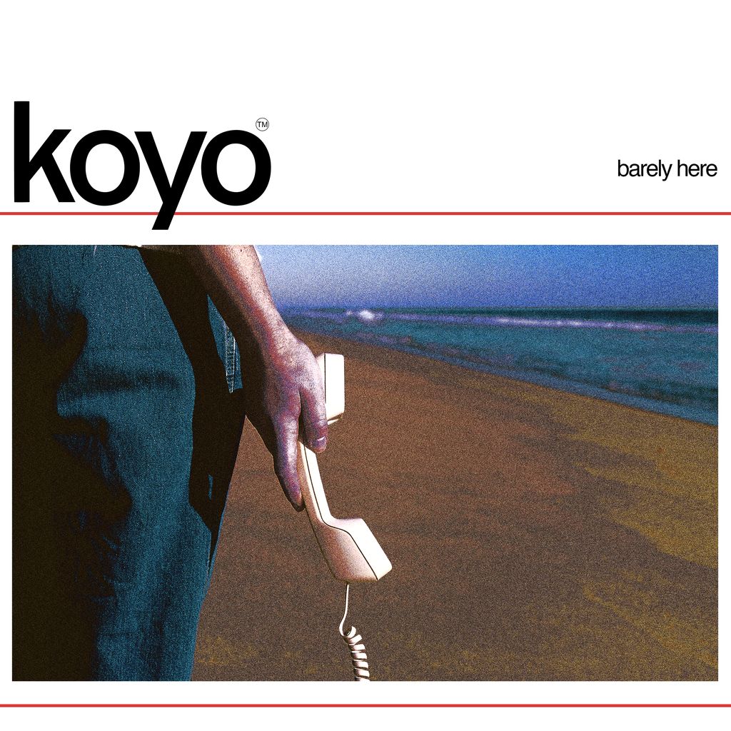 Koyo - Barely Here |-