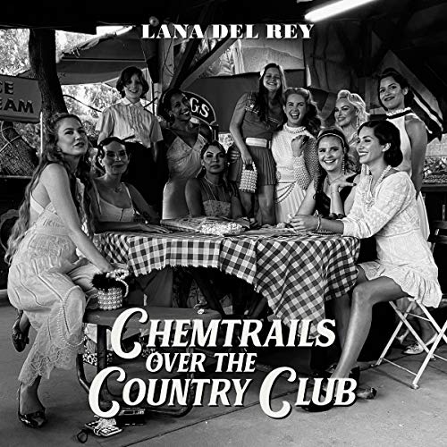 Lana Del Rey - Chemtrails Over The Country Club | Mint (M) Mint (M)-