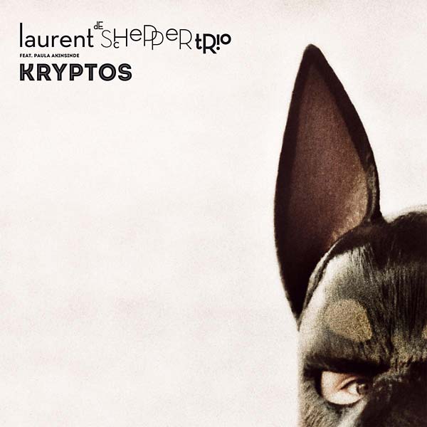 LAURENT DE SCHEPPER TRIO (FEAT. PAULA AKINSINDE) - Kryptos |-