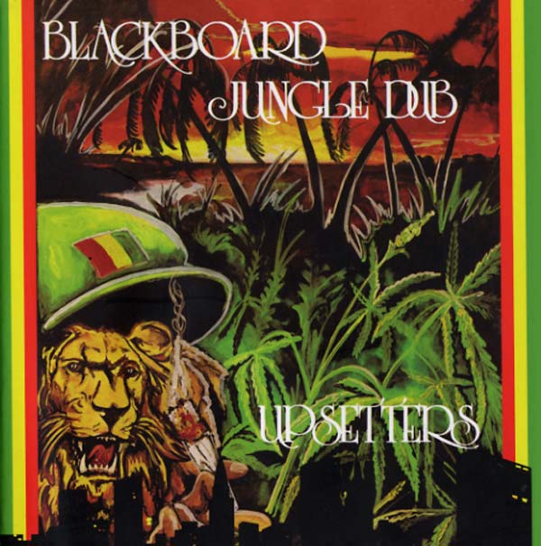 LEE 'SCRATCH' PERRY & THE UPSETTERS - Blackboard Jungle Dub | Mint (M) Mint (M)-