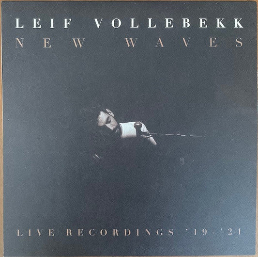 Leif Vollebekk - New Waves (Live Recordings ’19-’21) | Mint (M) Mint (M)-