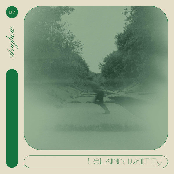 Leland Whitty - Anyhow | Mint (M) Mint (M)-