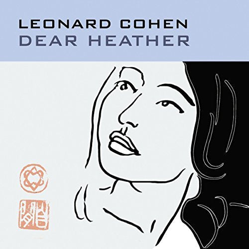 Leonard Cohen - DEAR HEATHER | Mint (M) Mint (M)-