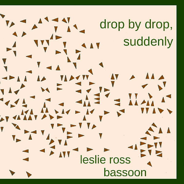 LESLIE ROSS - Drop By Drop, Suddenly |-