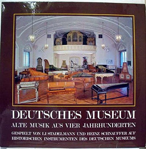 Li Stadelmann, Heinz Schnauffer - Deutsches Museum - Alte Musik Aus Vier Jahrhunderten | Near Mint (NM) Very Good Plus (VG+)-