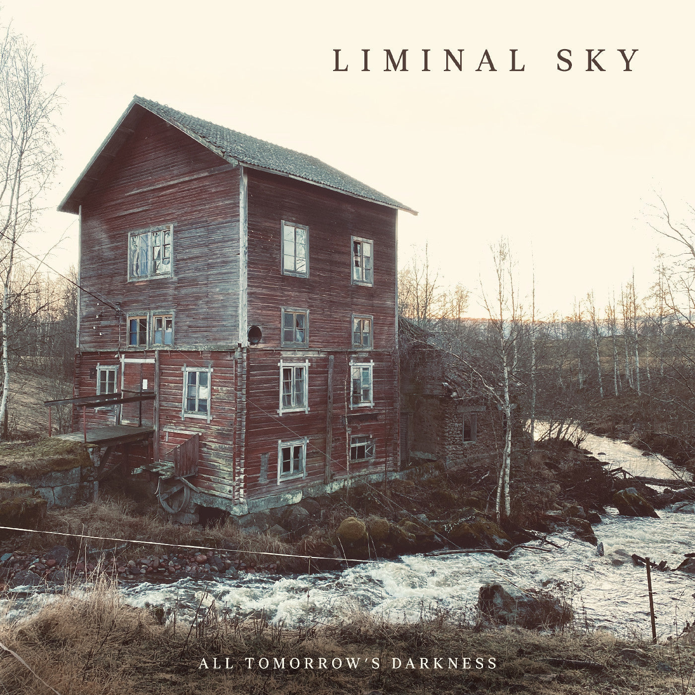 Liminal Sky - (PRESALE 7/3/26) All Tomorrow's Darkness (CREAM WHITE 2xVINYL) | Mint (M) Mint (M)-
