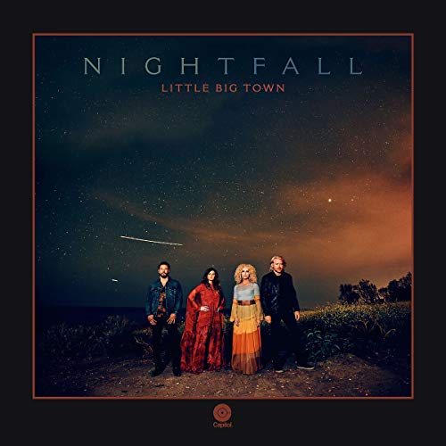 Little Big Town - Nightfall |-