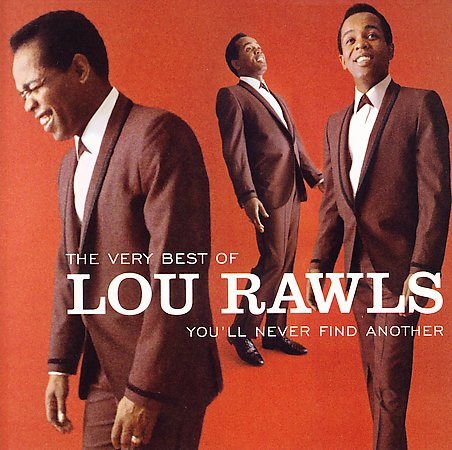 Lou Rawls - The Very Best of Lou Rawls: You'll Never Find Another |-