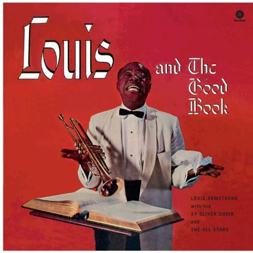 Louis Armstrong - And The Good Book |-