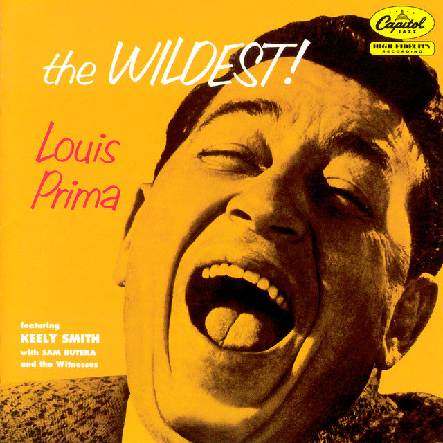 Louis Prima featuring Keely Smith with Sam Butera - The Wildest |-
