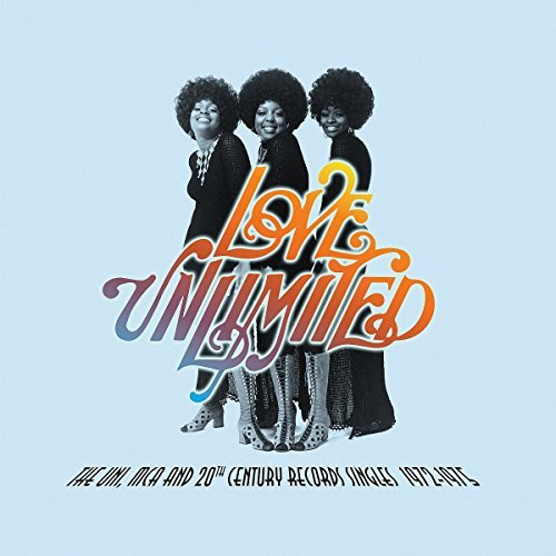 Love Unlimited - Uni Mca & 20Th Century Records Singles 1972-1975 |-