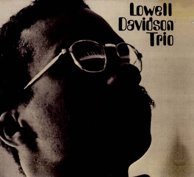 LOWELL DAVIDSON - Trio |-