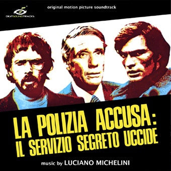 LUCIANO MICHELINI - La Polizia Accusa: Il Servizio Segreto Uccide |-