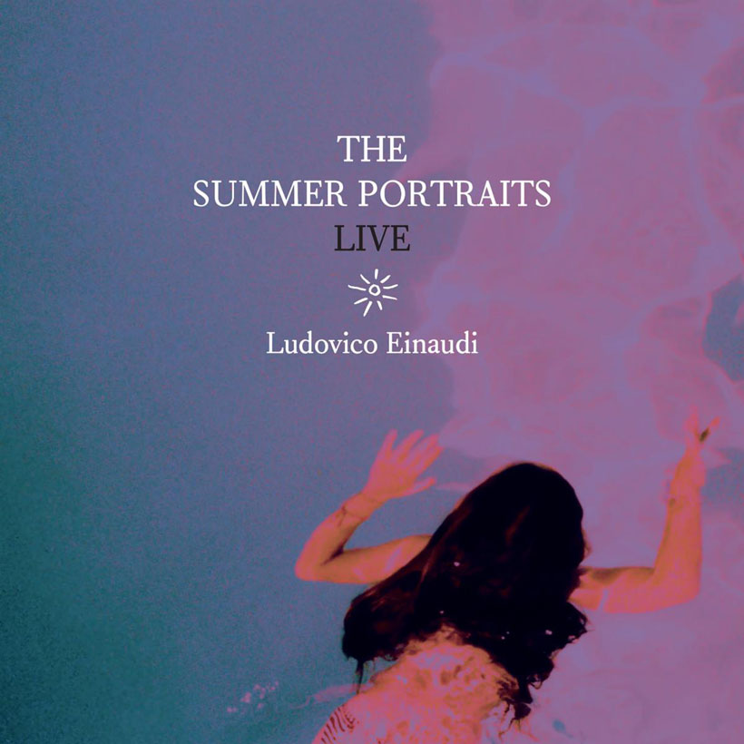 Ludovico Einaudi - The Summer Portraits: Live |-