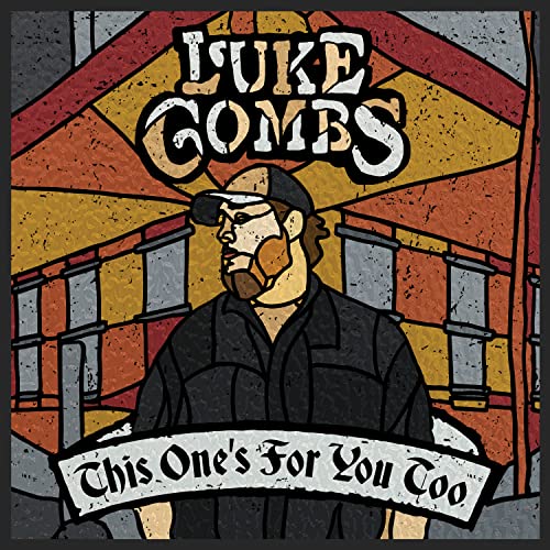 Luke Combs - This One'S For You Too (Deluxe Edition) |-