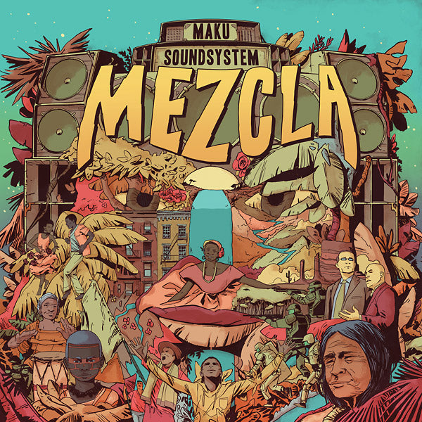 M.A.K.U. SOUNDSYSTEM - Mezcla (180 GRAM VINYL) | Mint (M) Mint (M)--