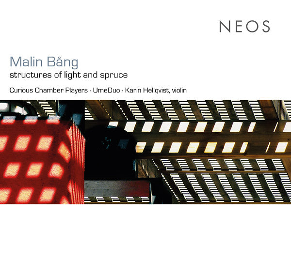 MALIN BANG - Structures of Light and Spruce |-