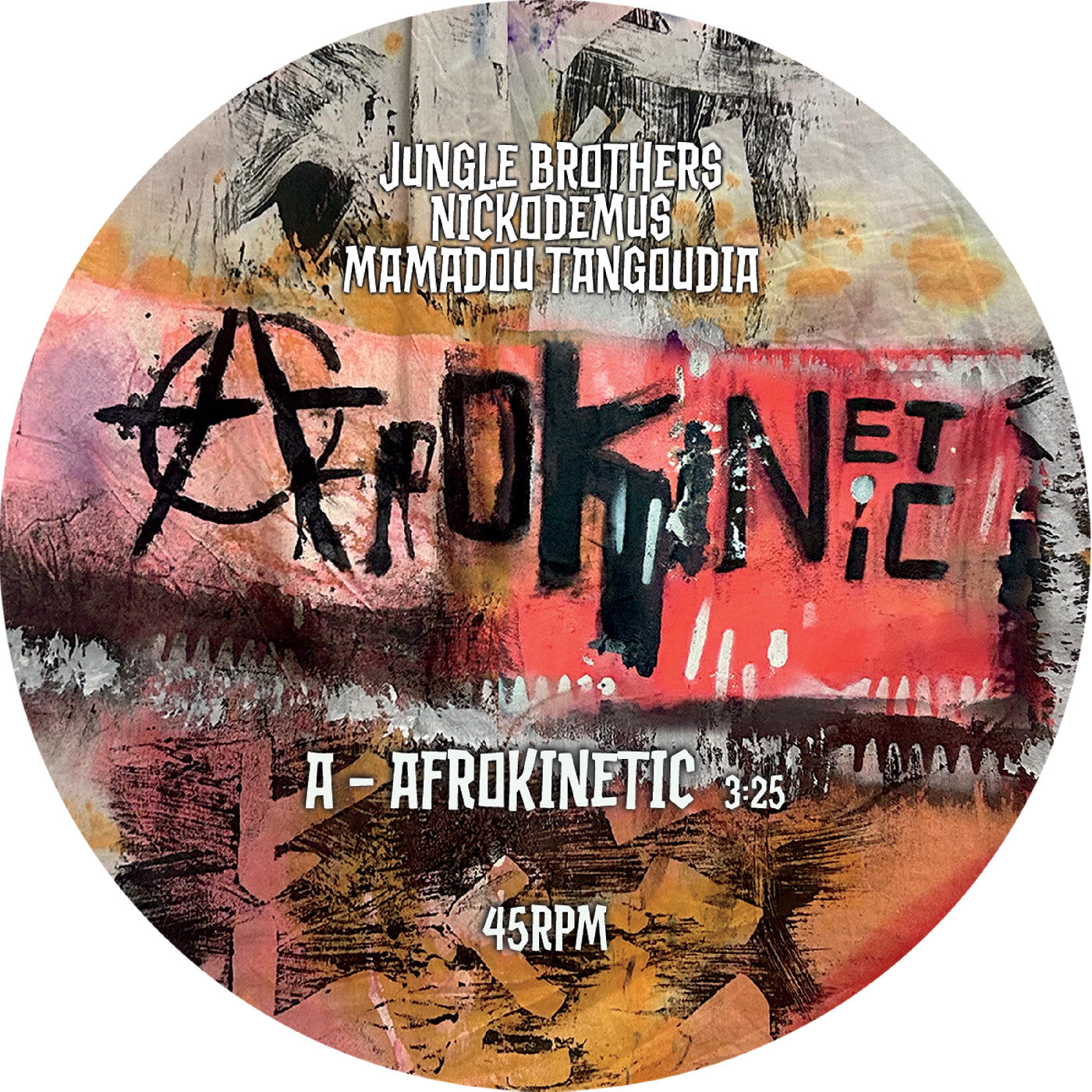 Mamadou Tangoudia Jungle Brothers Nickodemus - Afrokinetic (VINYL 7") | Mint (M) Mint (M)-