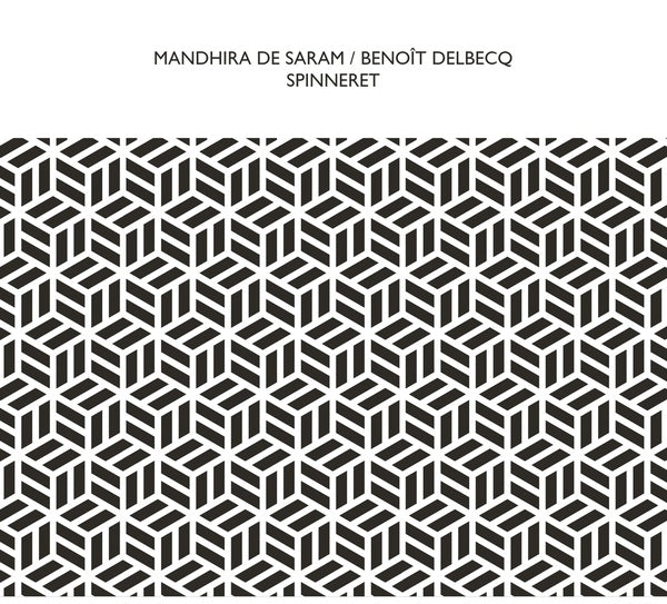 MANDHIRA DE SARAM/BENOIT DELBECQ - Spinneret |-