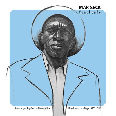 MAR SECK - Vagabonde - From Super Cap-Vert to Number One: Unreleased Recordings 1969-1980 (VINYL) |--