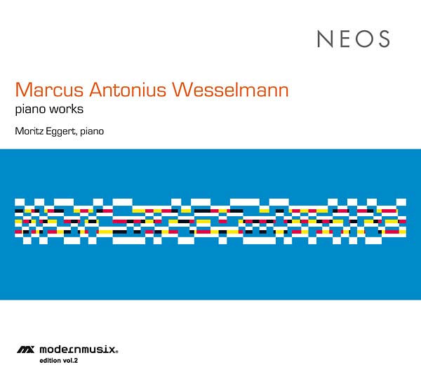 MARCUS ANTONIUS WESSELMANN - Piano Works |-