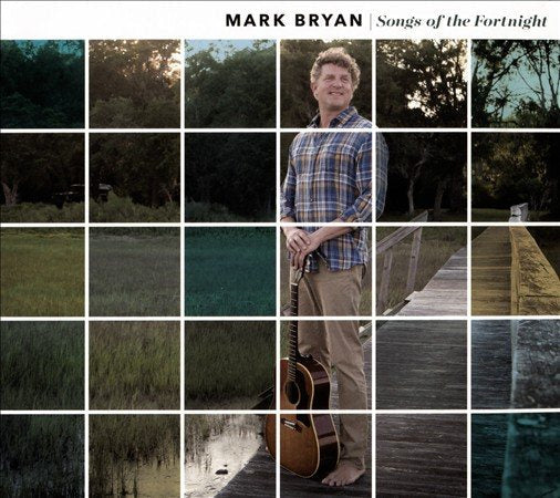 Mark Bryan - Songs of the Fortnight (CD) | Mint (M) Mint (M)-