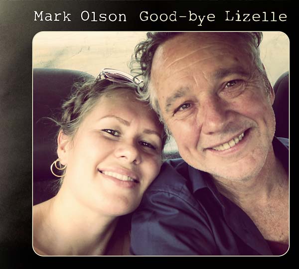 MARK OLSON - Good-bye Lizelle [Import] | Mint (M) Mint (M)-