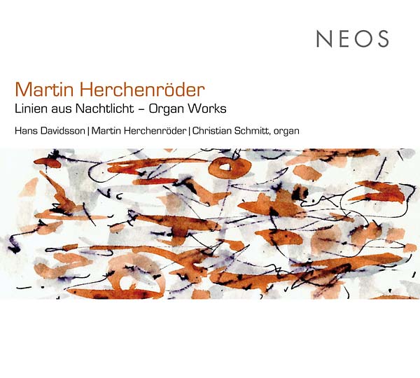 MARTIN HERCHENRODER - Linien aus Nachtlicht - Organ Works |-