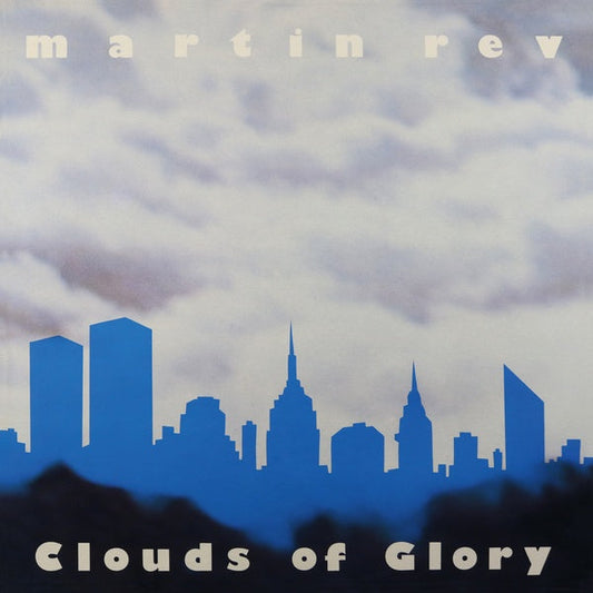 MARTIN REV - Clouds of Glory (VINYL) | Mint (M) Mint (M)-