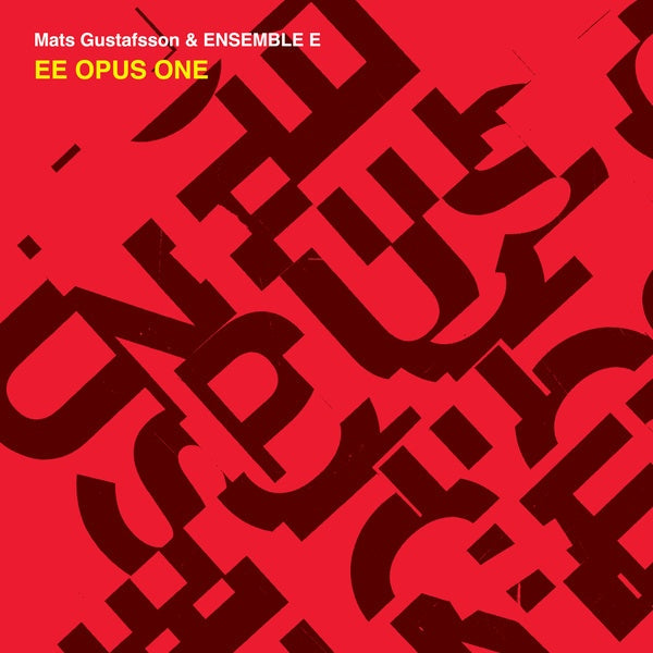 MATS GUSTAFSSON & ENSEMBLE E - EE Opus One (CD) | Mint (M) Mint (M)-