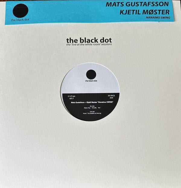 Mats Gustafsson & Kjetil Moster Duo - Nanaimo Swing [LP] |-