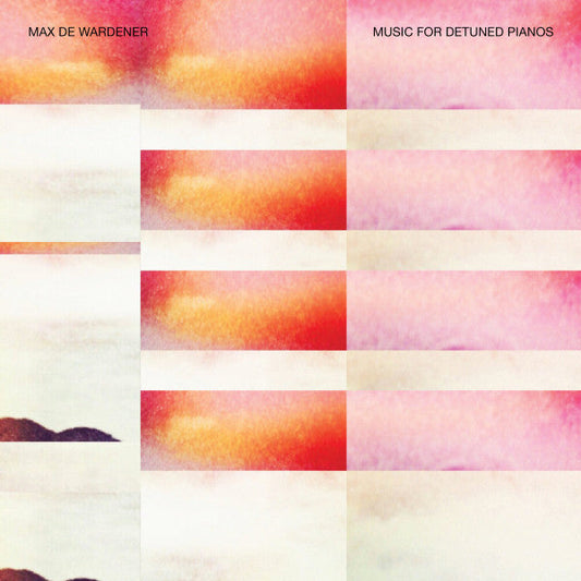 Max de Wardener - Music For Detuned Pianos | Mint (M) Mint (M)-
