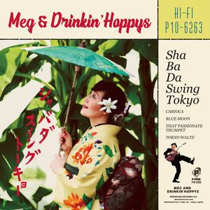 Meg & Drinkin' Hoppys - Sha Ba Da Swing Tokyo |-