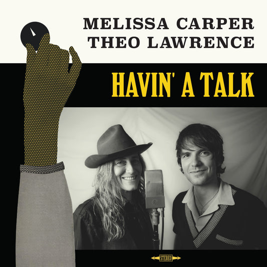 Melissa Carper & Theo Lawrence - Havin' A Talk [Standard Black Vinyl] |-