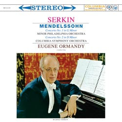 Mendelssohn, Rudolf Serkin / Eugene Ormandy conduc - Piano Concerto Nos. 1 & 2 |-